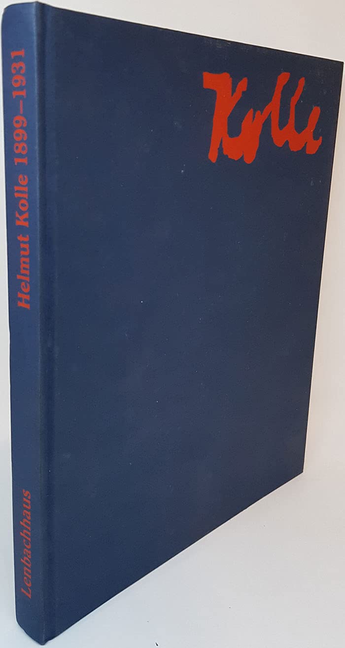 Helmut Kolle 1899-1931 - Katalog zur Ausstellung im Lenbachhaus München 7.12.1994 - 5.2.1995 Books