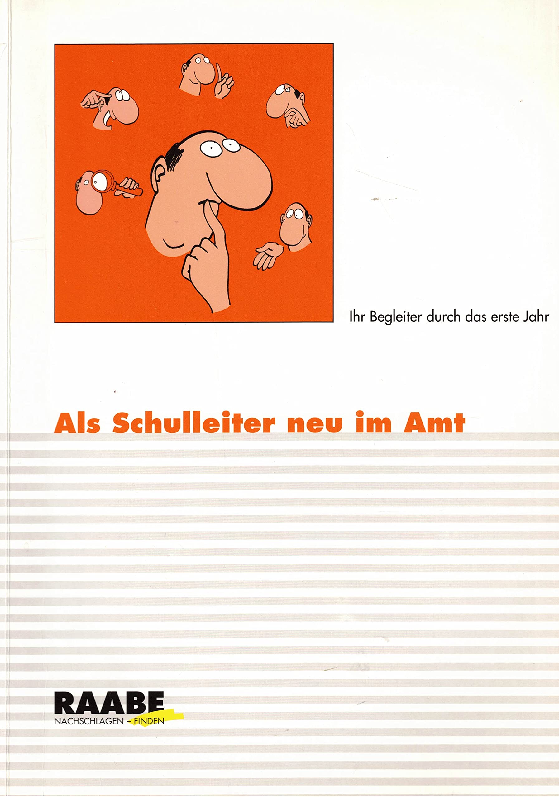 Als Schulleiter neu im Amt: Ihr Begleiter durch das erste Jahr Books
