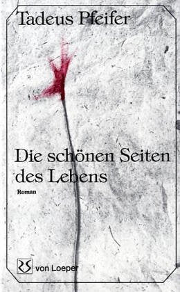 Die schönen Seiten des Lebens Contemporary literature