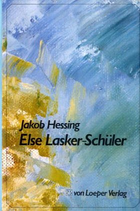 Else Lasker-Schüler Memories