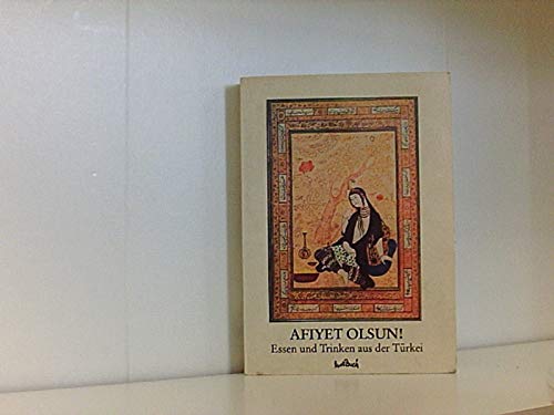 Afiyet Olsun. Essen und Trinken aus der Türkei Books
