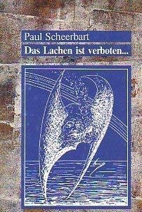 Das Lachen ist verboten. Grotesken, Erzählungen, Gedichte und Schnurren Books