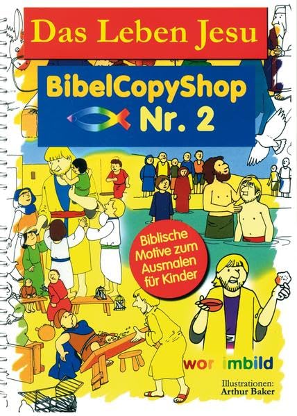 Bibel Copy Shop Nr. 2: Das Leben Jesu Religion & Esotericism
