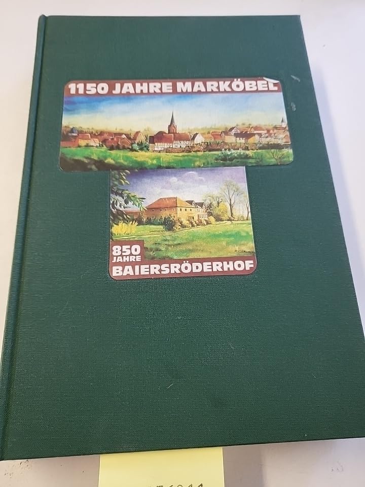 1150 Jahre Marköbel - 850 Jahre Baiersröderhof Books