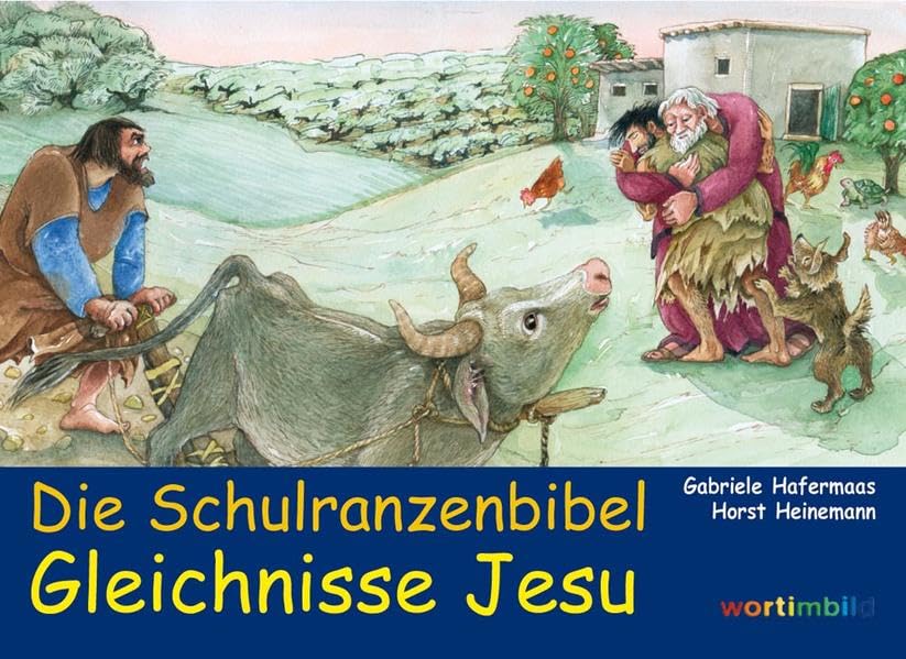 Die Schulranzenbibel: Gleichnisse Jesu book
