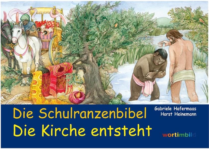 Die Schulranzenbibel: Die Kirche entsteht Religion & Esotericism