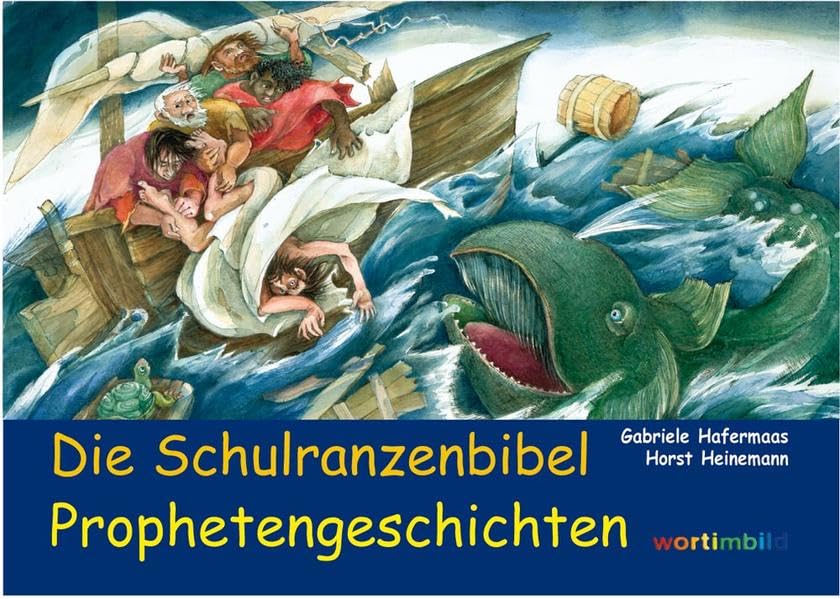 Die Schulranzenbibel: Prophetengeschichten Religion & Esotericism