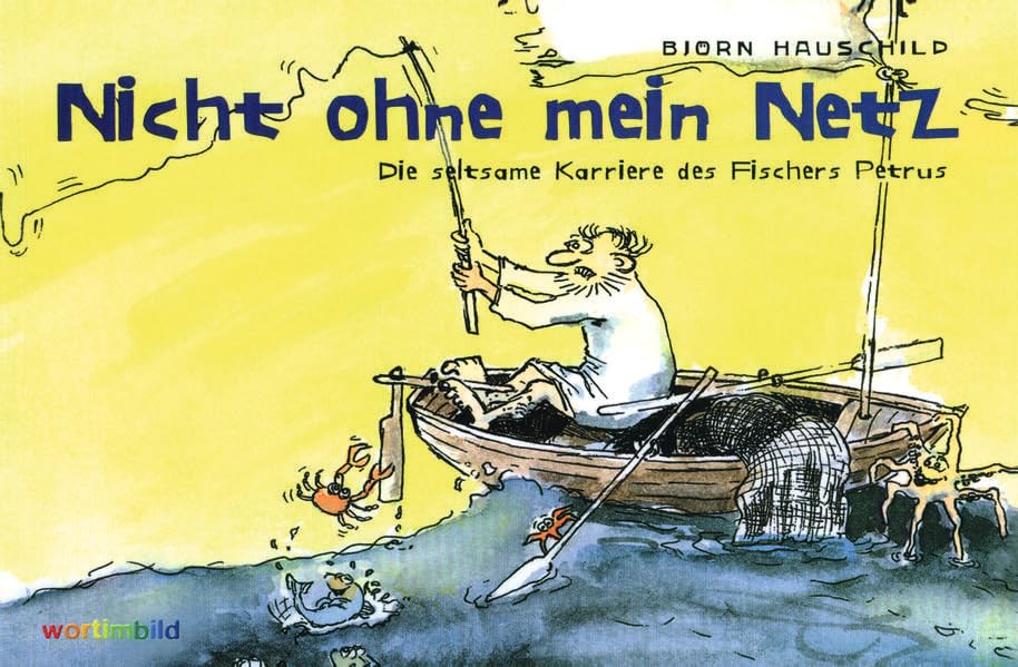 Nicht ohne mein Netz: Die seltsame Karriere des Fischers Petrus Religion & Esotericism