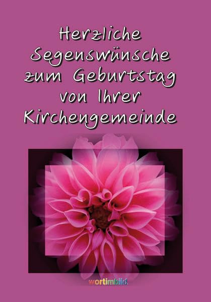 Herzliche Segenswünsche zum Geburtstag von Ihrer Kirchengemeinde A5. Religion & Esotericism