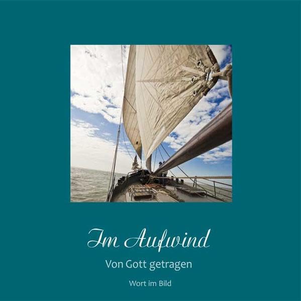Bildband Im Aufwind: Von Gott getragen Religion & Esotericism
