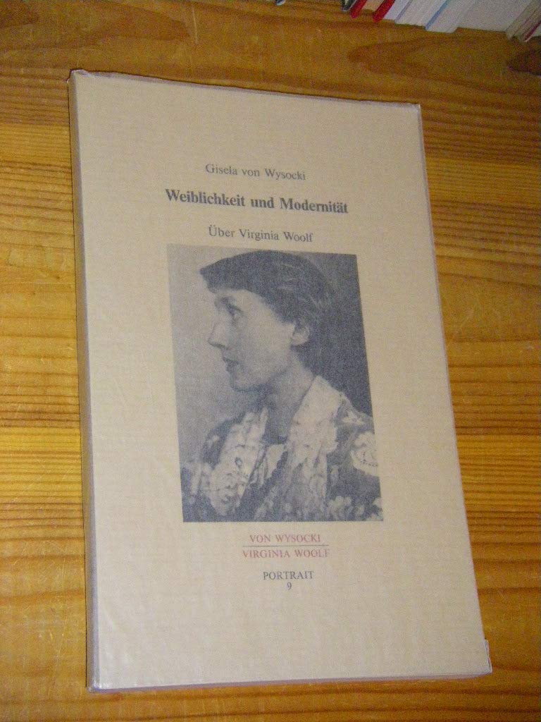 Weiblichkeit und Modernität. Über Virginia Woolf Art & Literature