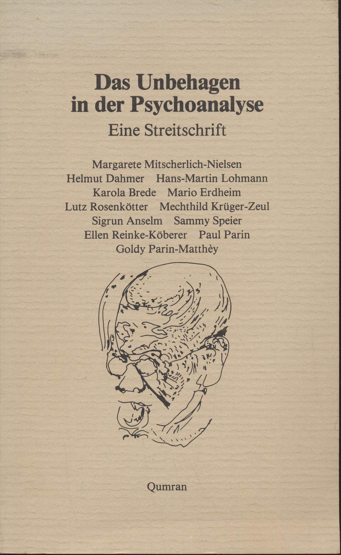 Das Unbehagen in der Psychoanalyse. Eine Streitschrift Psychology