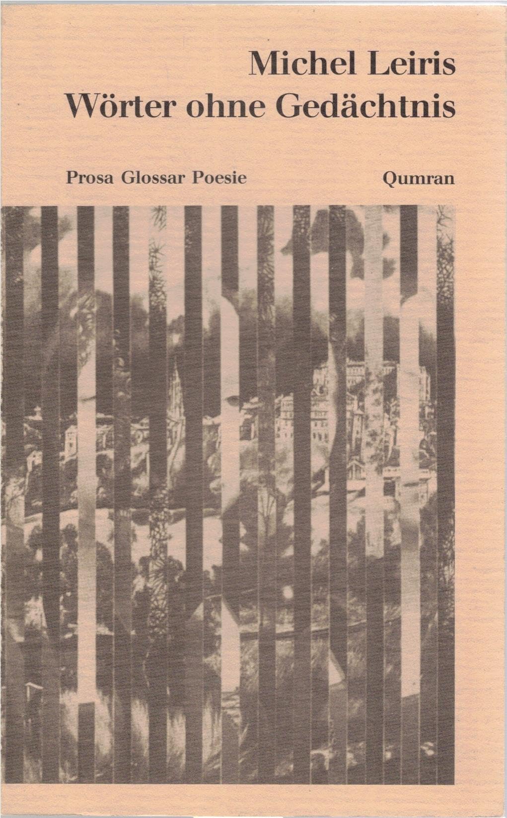 Wörter ohne Gedächtnis. Prosa, Glossar, Poesie Books