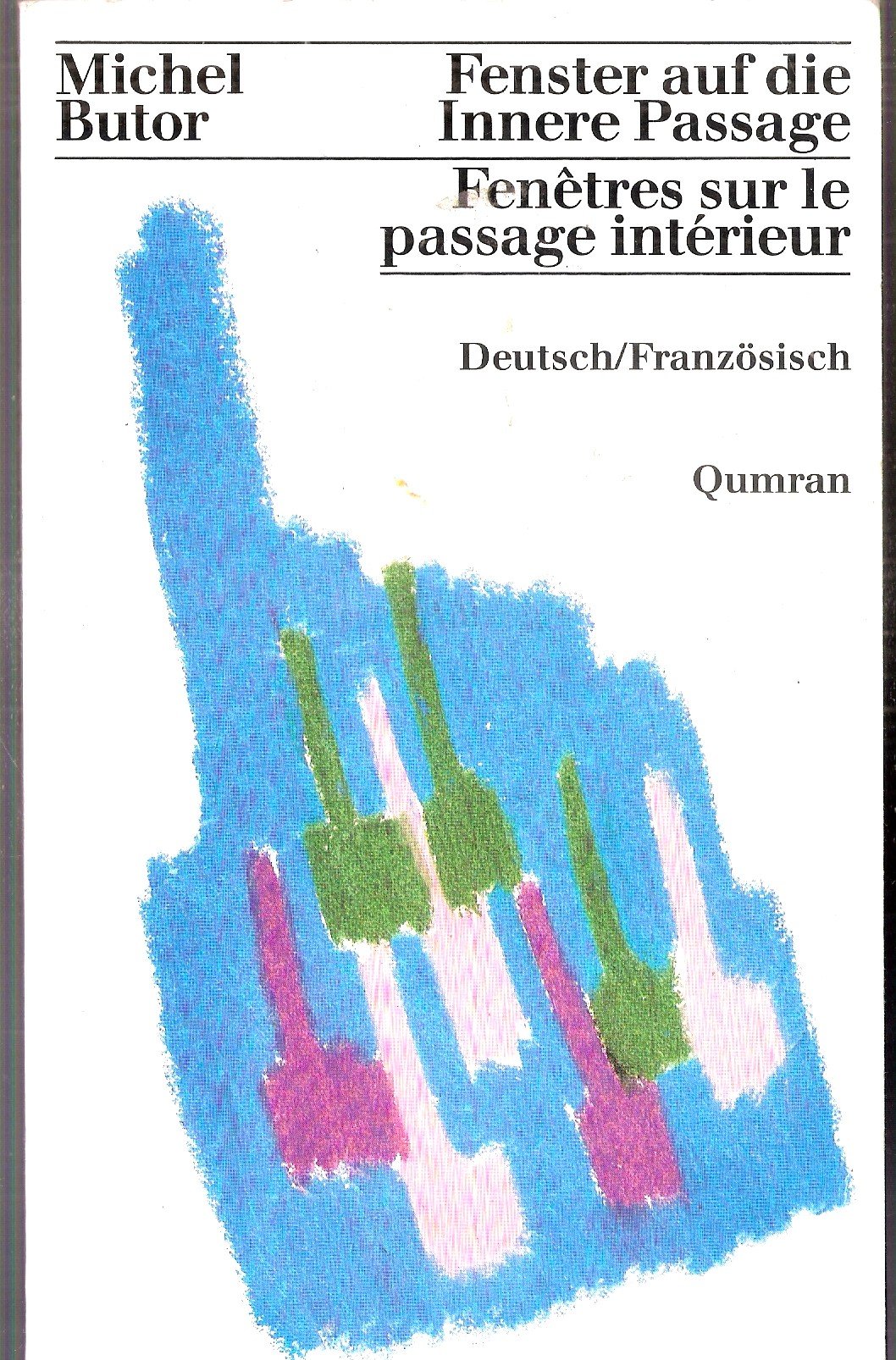 Fenster auf die Innere Passage /Fenêtres sur le passage intérieur. Deutsch /Französisch Books