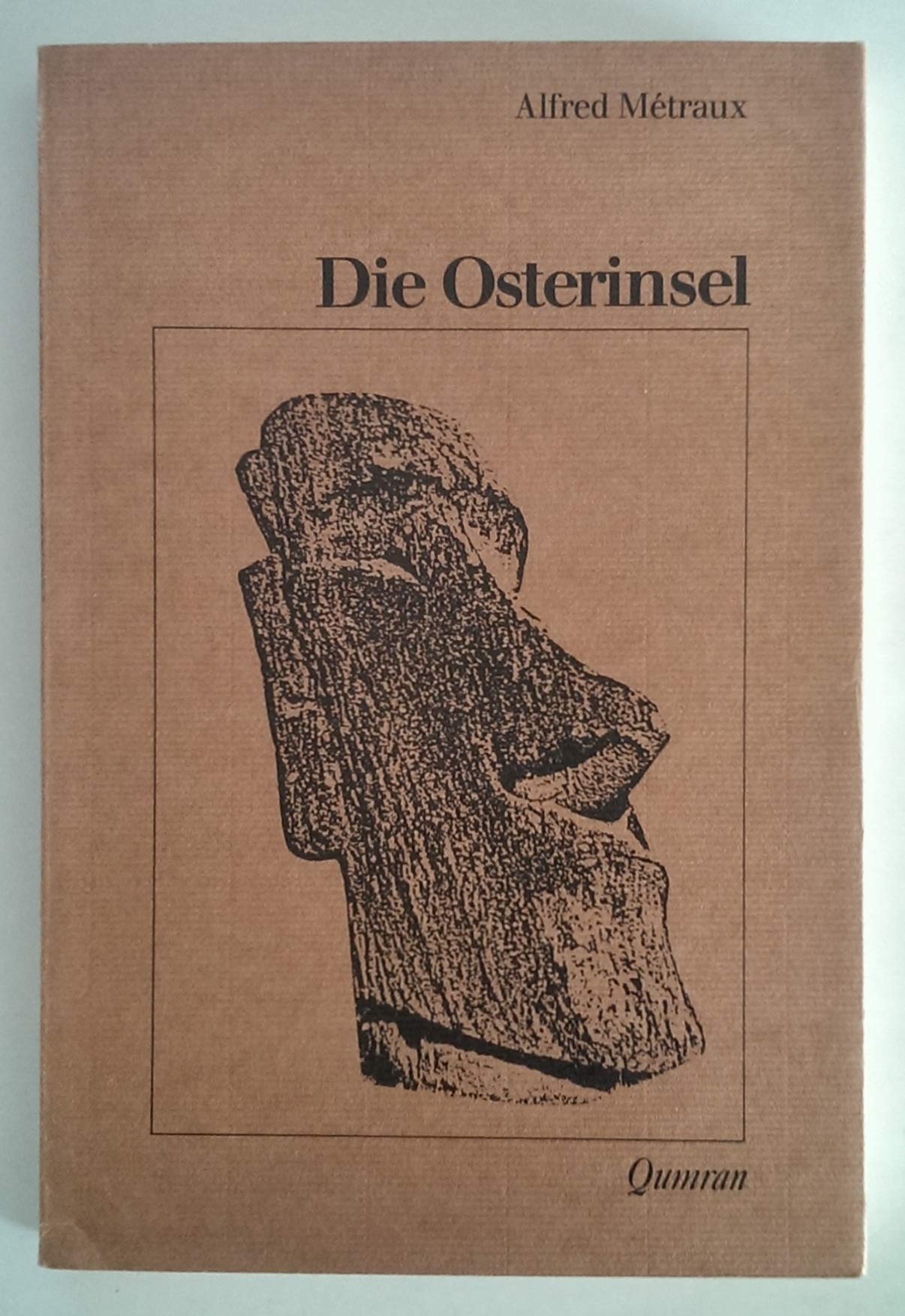 Die Osterinsel (Edition Qumran) General education