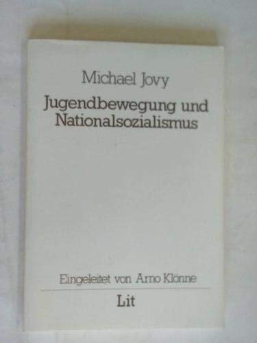 Jugendbewegung und Nationalsozialismus. Analyse ihrer Zusammenhänge und Gegensätze Social Sciences