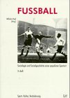 Fussball - Soziologie und Sozialgeschichte einer populären Sportart Leisure & Fun