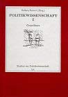 Politikwissenschaft, Bd.1, Grundkurs Politics & History