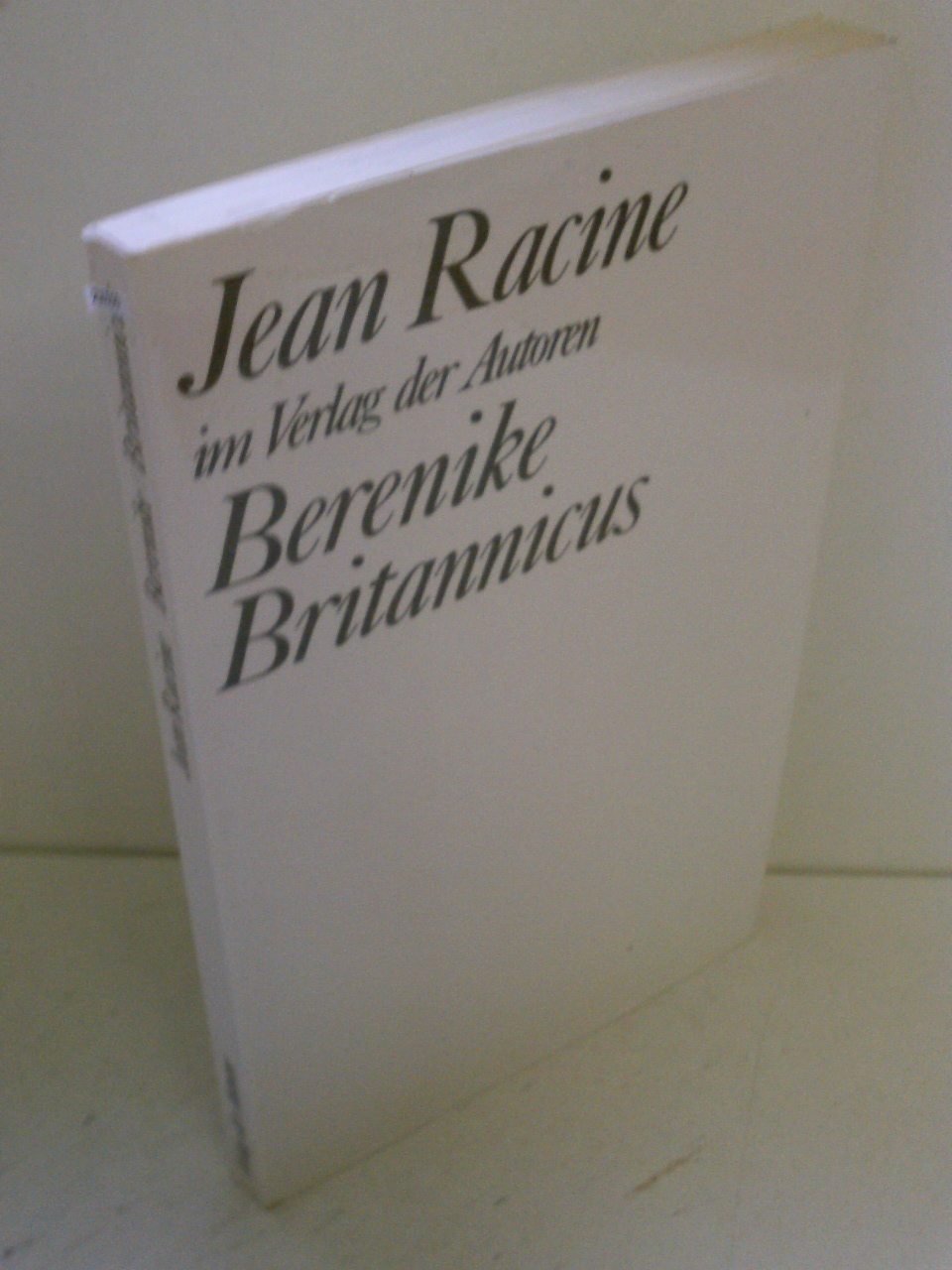 Berenike /Britannicus: Zwei Stücke (Theaterbibliothek) Books