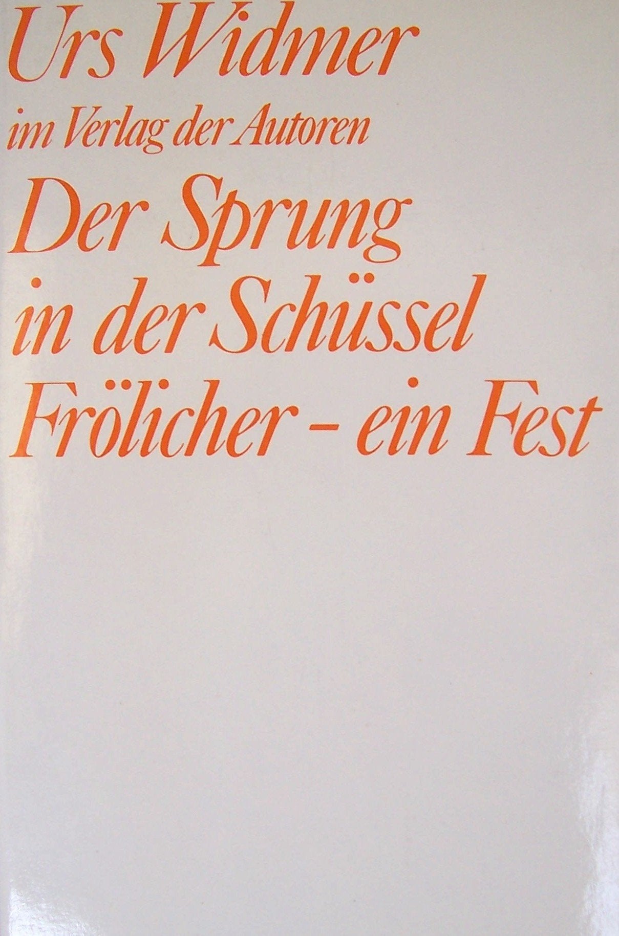 Der Sprung in der Schüssel /Frölicher - ein Fest Drama