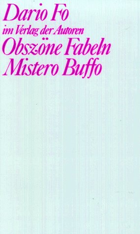 Obszöne Fabeln / Mistero Buffo. Szenische Monologe book