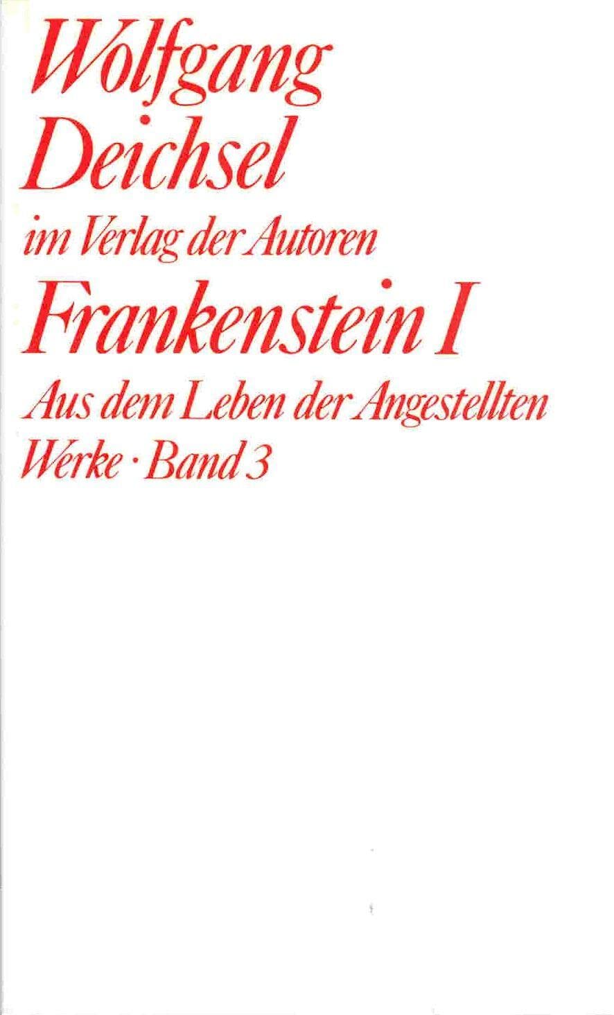 Werke / Frankenstein I Drama