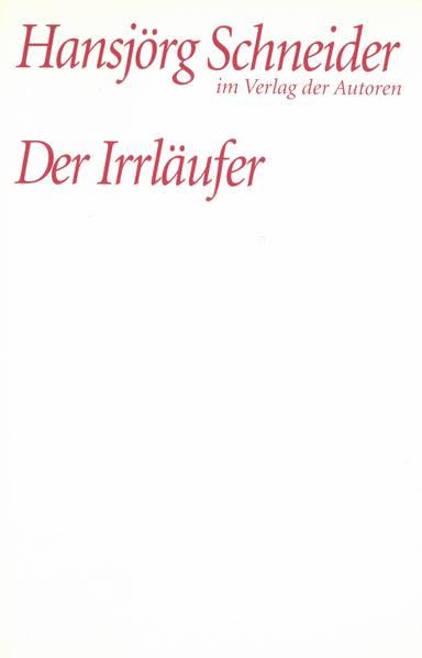 Der Irrläufer (Theaterbibliothek) Drama