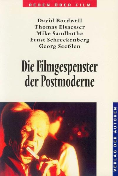 Die Filmgespenster der Postmoderne: Reden über Film 5 Film, Art & Culture