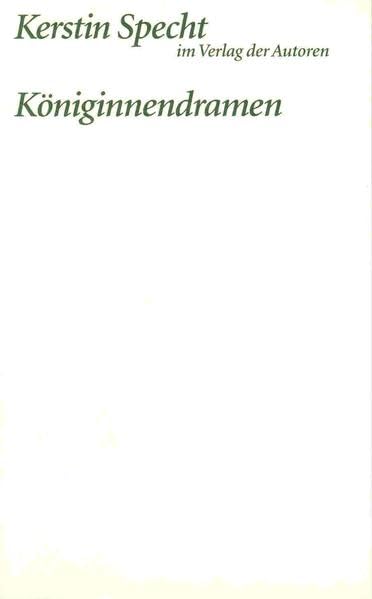 Königinnendramen: Die Froschkönigin /Schneeköniginnen /Die Herzkönigin book