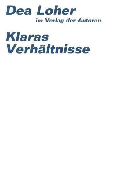Klaras Verhältnisse (Theaterbibliothek) Drama