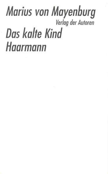 Das kalte Kind /Haarmann Drama