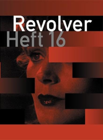 Revolver 16: Zeitschrift für Film Film, Art & Culture