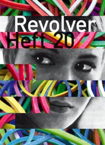 Revolver 20: Zeitschrift für Film Film, Art & Culture