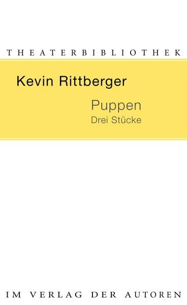 Puppen.: Drei Stücke Drama