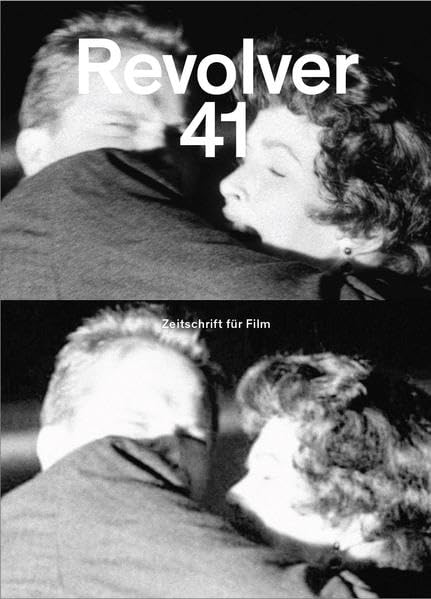 Revolver 41: Die Zeitschrift für Film Film, Art & Culture