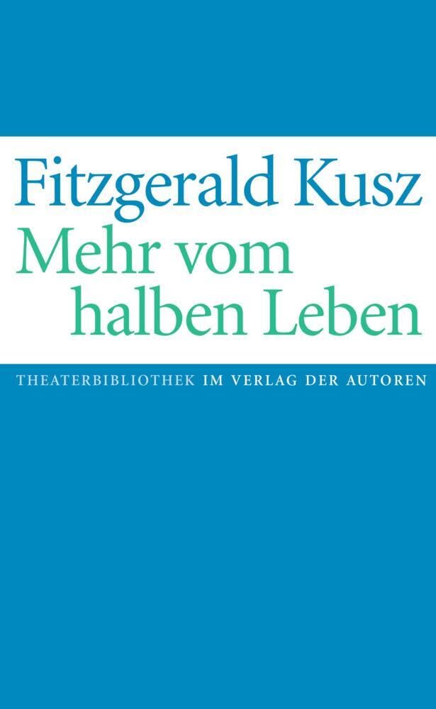 Mehr vom halben Leben Drama