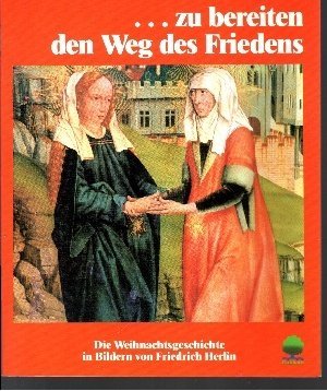 Der Weg des Friedens: Die Weihnachtsgeschichte in Bildern (Eschbacher Geschenkhefte) Books