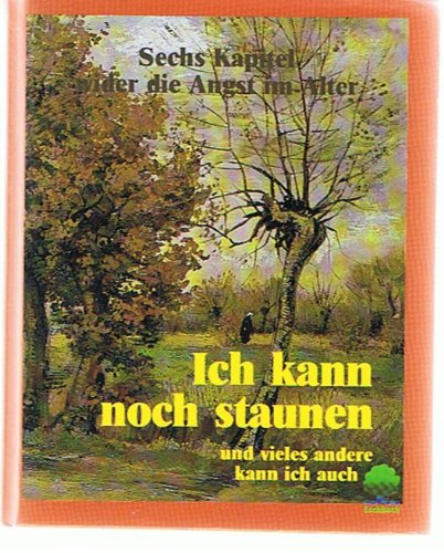Ich kann noch staunen. Und vieles andere kann ich auch Film, Art & Culture
