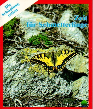 Zeit für Schmetterlinge: Die Geschöpfe des siebten Schöpfungstages (Eschbacher Geschenkhefte) Religion & Esotericism