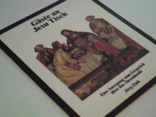 Gäste an Jesu Tisch: Eine Anregung zum Gespräch über das Abendmahl (Eschbacher Geschenkhefte) Religion & Esotericism