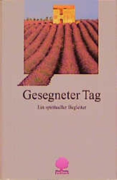 Gesegneter Tag: Ein spiritueller Begleiter Lifestyle