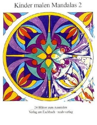 Kinder malen Mandalas 2: 24 Blätter zum Ausmalen Religion & Esotericism
