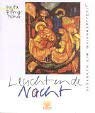 Leuchtende Nacht: Gedanken zur Weihnachtszeit (Eschbacher Geschenkhefte) Lifestyle