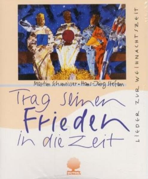 Trag seinen Frieden in die Zeit: Lieder zur Weihnachtszeit (Eschbacher Geschenkhefte) Books