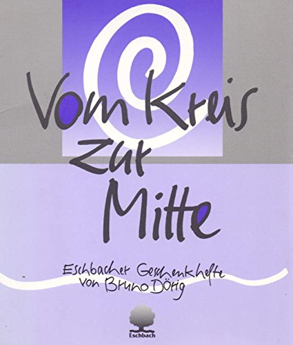 Vom Kreis zur Mitte (Eschbacher Geschenkhefte) Lifestyle
