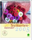 Eschbacher Textkarten-Kalender 2005: Ein Wochenkalender (Eschbacher Kalender) Poetry