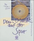 Dem Glück auf der Spur: Inspirationen zur Bergpredigt (Eschbacher Geschenkhefte) Lifestyle