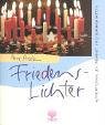 Friedens-Lichter: Inspirationen zu Advent und Weihnachten (Eschbacher Geschenkhefte) Lifestyle