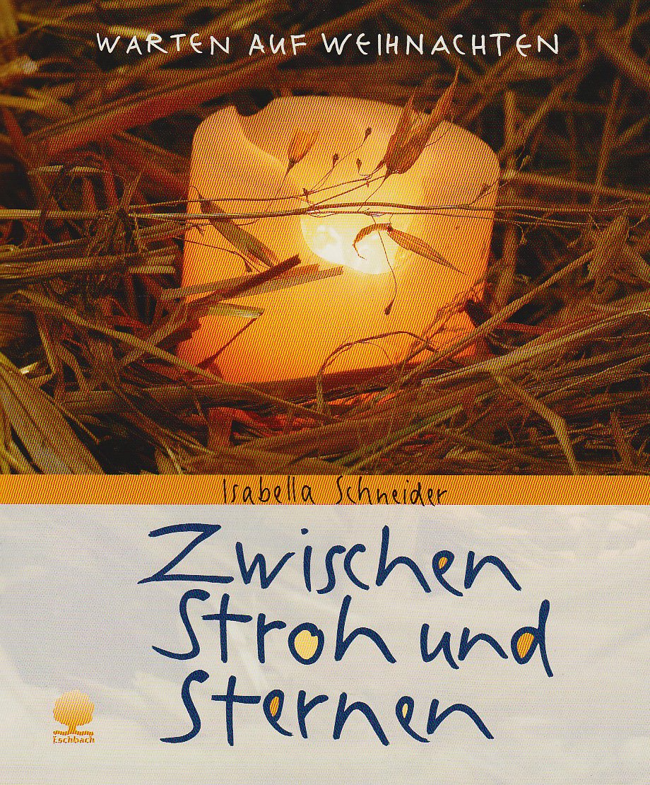 Zwischen Stroh und Sternen: Warten auf Weihnachten (Eschbacher Geschenkhefte) Lifestyle