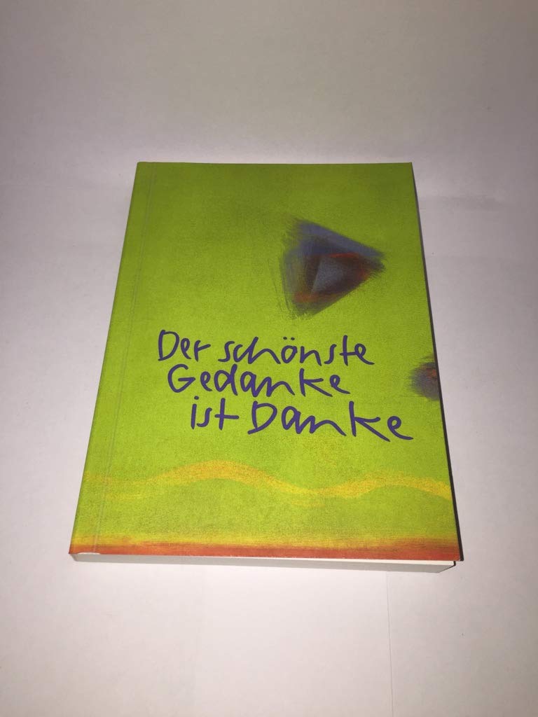 Der schönste Gedanke ist Danke (Eschbacher Pockets) Lifestyle